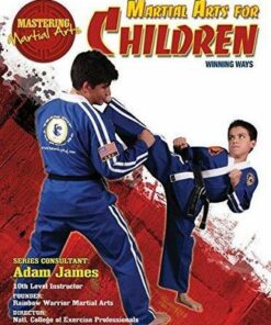 Martial Arts for Children: Winning Ways - Nathan Johnson