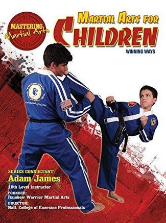 Martial Arts for Children: Winning Ways - Nathan Johnson