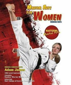 Martial Arts for Women: Winning Ways - Eric Chaline