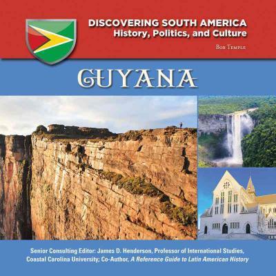 Guyana - Discovering South America - Bob Temple