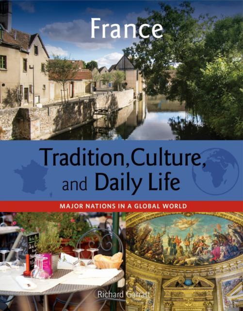 France - Major Nations in a Global World - Richard Garratt