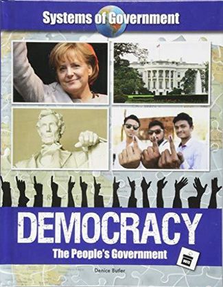 Democracy: The People's Government - Denice Butler