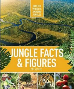 Jungle Facts & Figures - Lori Vetere