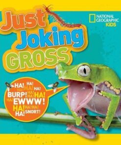 Just Joking Gross (Just Joking) - National Geographic Kids