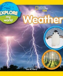 Explore My World: Weather (Explore My World) - National Geographic Kids