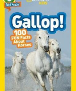 National Geographic Kids Readers: Gallop! 100 Fun Facts About Horses (Readers) - National Geographic Kids
