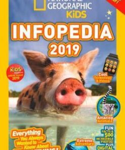 National Geographic Kids Infopedia 2019 (Infopedia) - National Geographic Kids