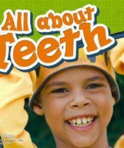 All About Teeth - Mari C. Schuh