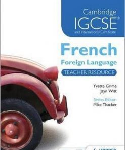 Cambridge IGCSE (R) and International Certificate French Foreign Language Teacher Resource & Audio-CDs - Yvette Grime
