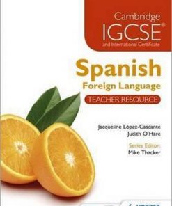 Cambridge IGCSE (R) and International Certificate Spanish Foreign Language Teacher Resource & Audio-CDs -