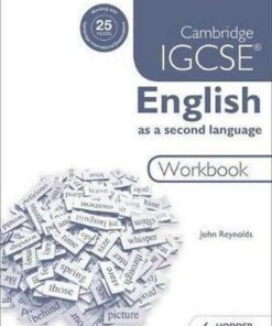 Cambridge IGCSE English as a second language workbook - John Reynolds