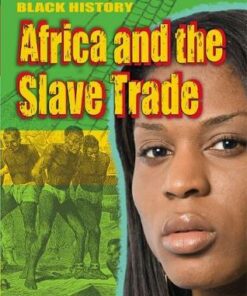 Black History: Africa and the Slave Trade - Dan Lyndon