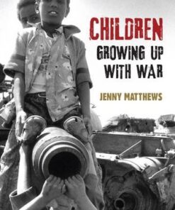 Children Growing Up With War - Jenny Matthews