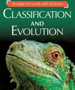 Straight Forward with Science: Classification and Evolution - Peter Riley
