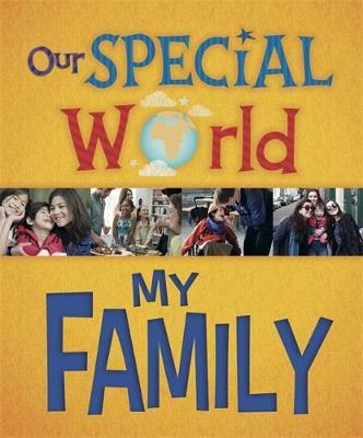 Our Special World: My Family - Liz Lennon