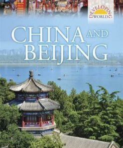 Developing World: China and Beijing - Philip Steele