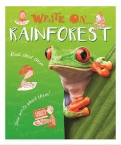 Write On: Rainforests - Clare Hibbert