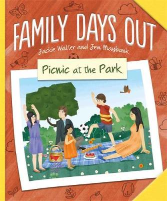 Family Days Out: Picnic at the Park - Jackie Walter