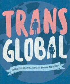 Trans Global: Transgender then