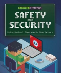 Digital Citizens: My Safety and Security - Ben Hubbard