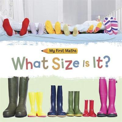 My First Maths: What Size Is It? - Jackie Walter
