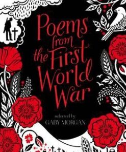 Poems from the First World War: Published in Association with Imperial War Museums - Gaby Morgan