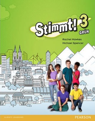Stimmt! 3 Grun Pupil Book - Rachel Hawkes