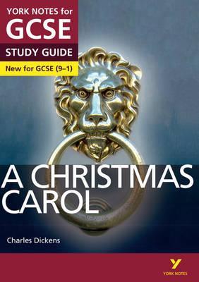 A Christmas Carol: York Notes for GCSE (9-1) - Lucy English