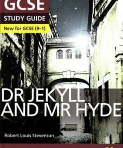 Dr Jekyll and Mr Hyde: York Notes for GCSE (9-1) - John Scicluna