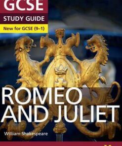 Romeo and Juliet: York Notes for GCSE (9-1) - John Polley
