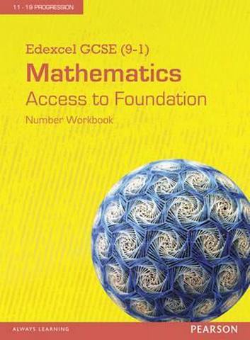Edexcel GCSE (9-1) Mathematics - Access to Foundation Workbook: Number (Pack of 8) 1 Edexcel GCSE (9-1) Mathematics - Access to Foundation Workbook: Number (Pack of 8) -