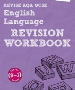 Revise AQA GCSE English Language Revision Workbook: for the (9-1) qualifications - Harry Smith