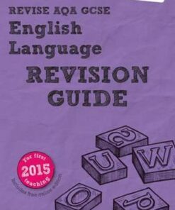 Revise AQA GCSE (9-1) English Language Revision Guide: with FREE online edition - Harry Smith