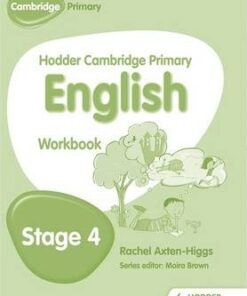 Hodder Cambridge Primary English: Work Book Stage 4 - Rachel Axten-Higgs