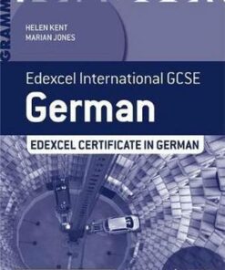 Edexcel International GCSE and Certificate German Grammar Workbook - Helen Kent