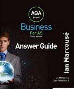 AQA Business for AS (Marcouse) Answer Guide - Ian Marcouse