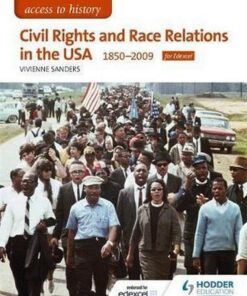 Access to History: Civil Rights and Race Relations in the USA 1850-2009 for Edexcel - Vivienne Sanders