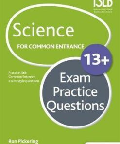 Science for Common Entrance 13+ Exam Practice Questions - Ron Pickering