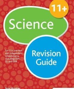 11+ Science Revision Guide: For 11+