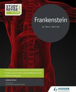 Study and Revise for GCSE: Frankenstein - Andrew Green
