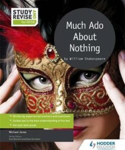 Study and Revise for GCSE: Much Ado About Nothing - Mike Jones