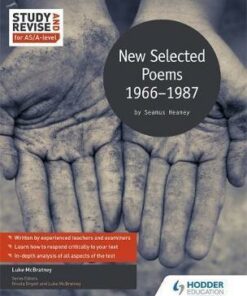 Study and Revise for AS/A-level: Seamus Heaney: New Selected Poems