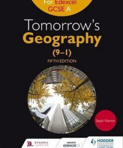 Tomorrow's Geography for Edexcel GCSE A Fifth Edition - Steph Warren