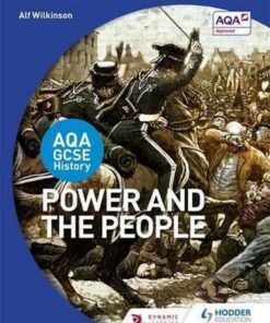 AQA GCSE History: Power and the People - Alf Wilkinson