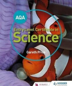 AQA Entry Level Certificate in Science Student Book - Gareth Price