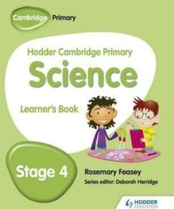 Hodder Cambridge Primary Science Learner's Book 4 - Rosemary Feasey
