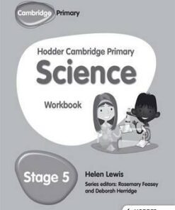 Hodder Cambridge Primary Science Workbook 5 - Helen Lewis