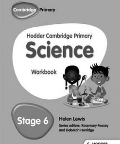 Hodder Cambridge Primary Science Workbook 6 - Peter Riley