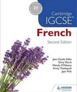 Cambridge IGCSE (R) French Student Book Second Edition - Jean-Claude Gilles