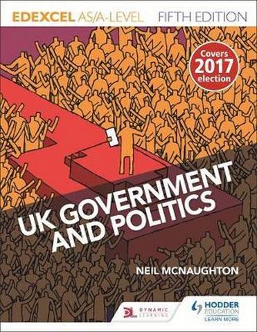 Edexcel UK Government and Politics for AS/A Level - Neil McNaughton